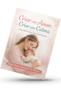 Criar con Amor, Criar con Calma